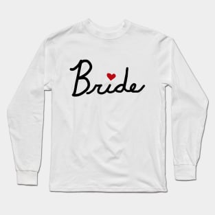 Bride Long Sleeve T-Shirt